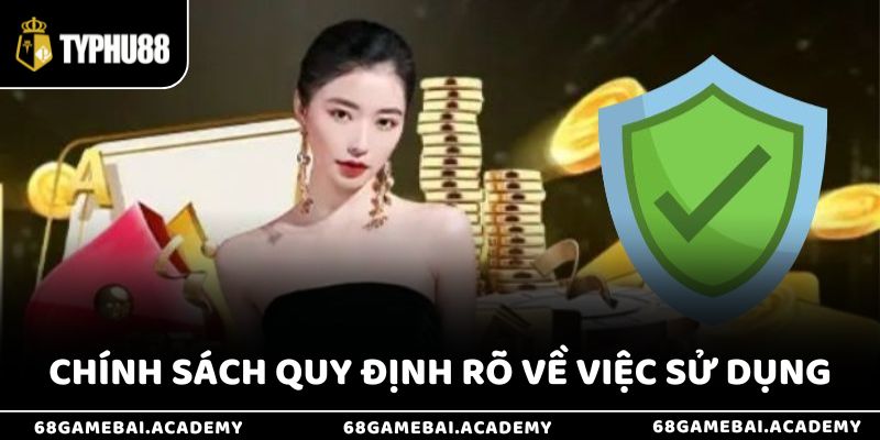 Chính sách quy định rõ về việc sử dụng thông tin hội viên 