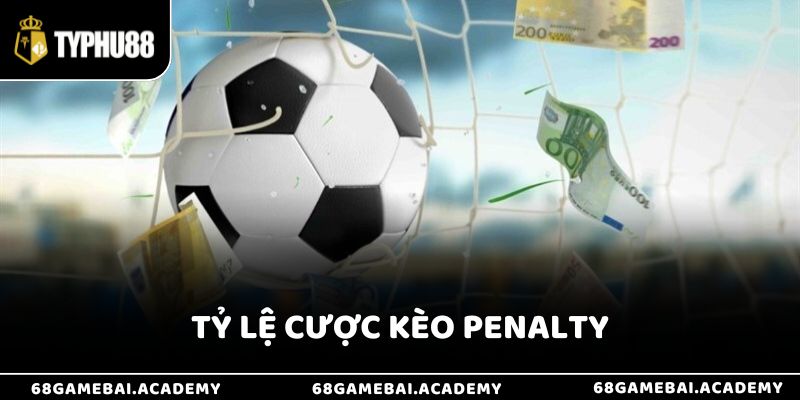 Những tỷ lệ cá cược phổ biến trong kèo penalty là gì