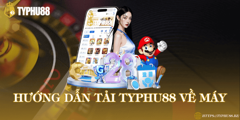 TYPHU88 - Trang đăng Ký & Đăng Nhập Mới Nhất 2026 35 Tải app Typhu88