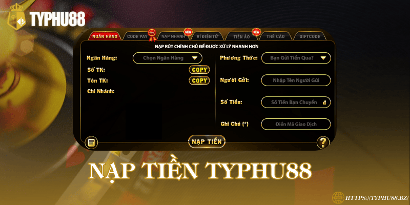 TYPHU88 - Trang đăng Ký & Đăng Nhập Mới Nhất 2026 38 Nạp tiền Typhu88